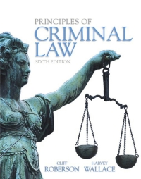 Principles of Criminal Law (6th Edition) BY Roberson - Orginal Pdf